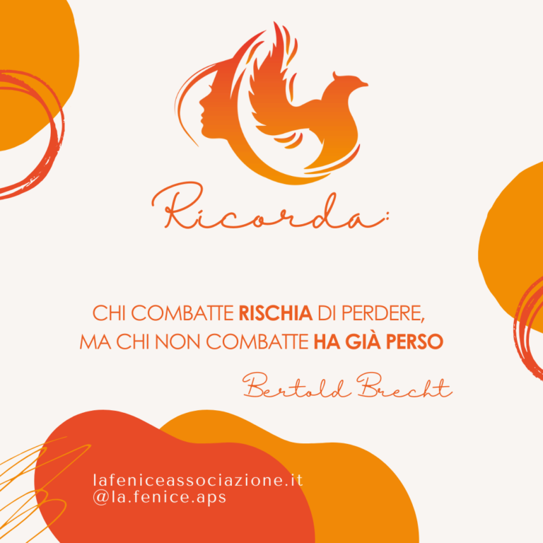 Chi combatte rischia di perdere, ma chi non combatte ha già perso