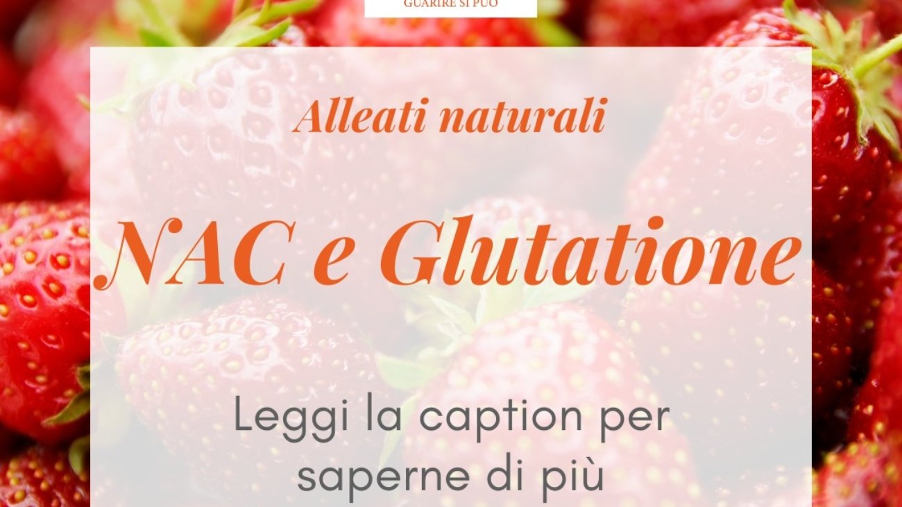 NAC e Glutatione- La Combo Perfetta per la Tua Salute